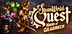 SteamWorld Quest: Hand of Gilgamech 2.1 (31739)