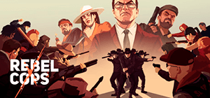 Rebel Cops v1.1.1.0 (2019)