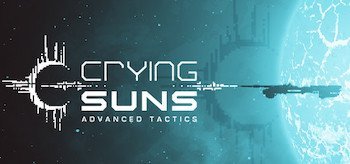 Crying Suns Advanced Tactics (2019)